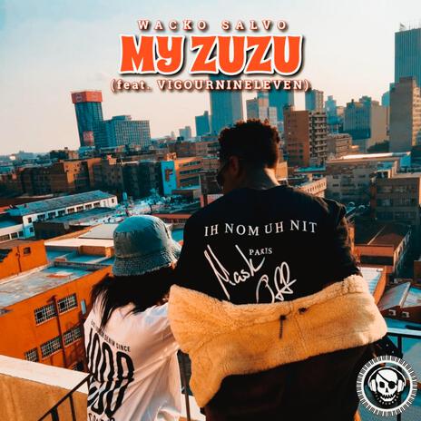 MY ZUZU ft. Vigournineleven | Boomplay Music