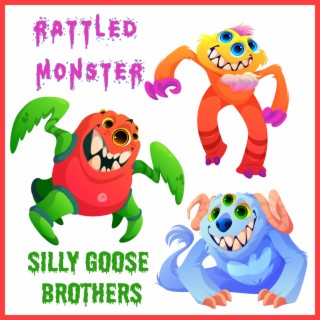 Rattled Monster