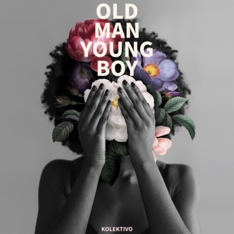 Old Man Young Boy | Boomplay Music