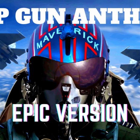 Top Gun Maverick Theme (Epic Version)