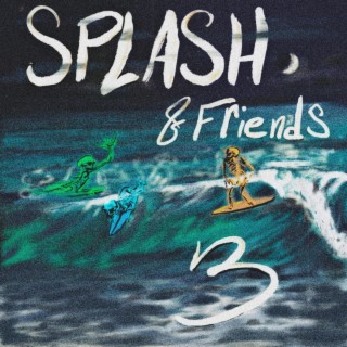 Splash & Friends 3