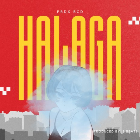 Halaga ft. Carl Sagal | Boomplay Music