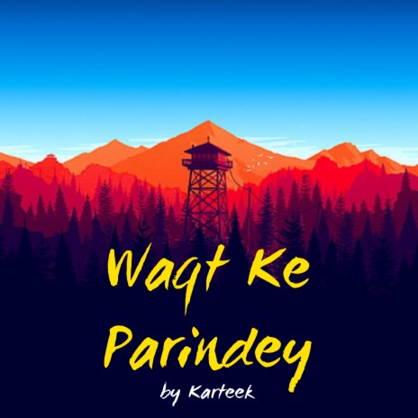 Waqt Ke Parindey | Boomplay Music