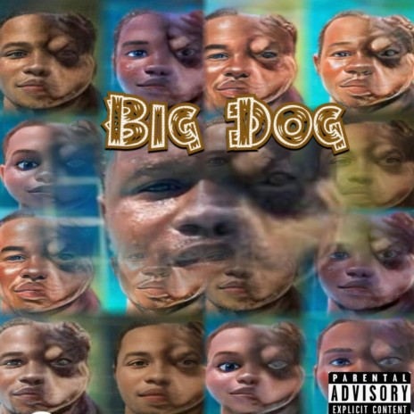 Big Dog | Boomplay Music