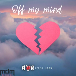 Off My Mind lyrics | Boomplay Music