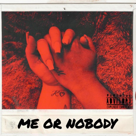 Me Or Nobody | Boomplay Music