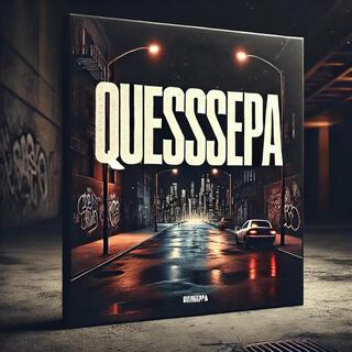 QUESSSEPA