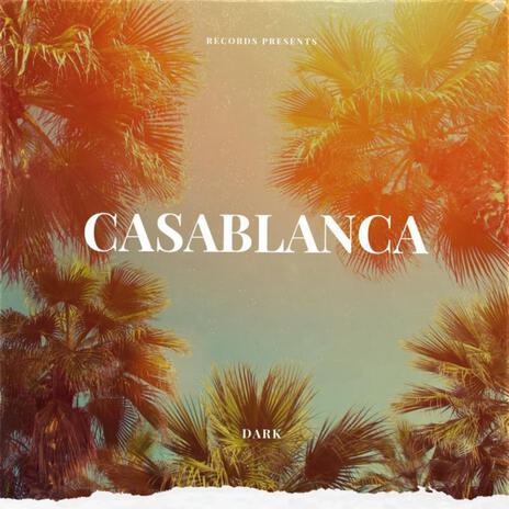 Casablanca | Boomplay Music