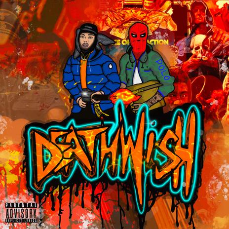 Got a Deathwish | Boomplay Music