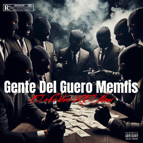 Gente Del Guero Memfis ft. EL NEAR | Boomplay Music