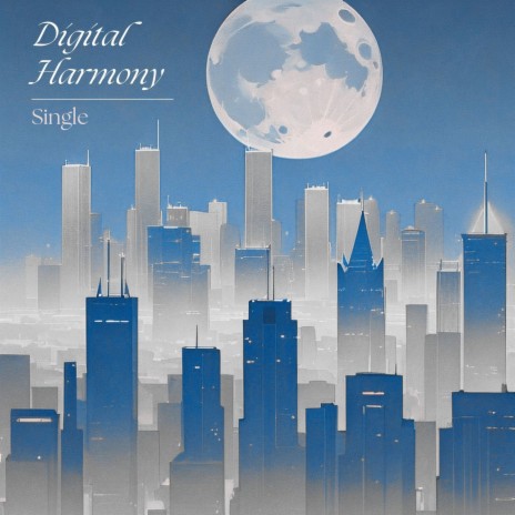 Digital Harmony