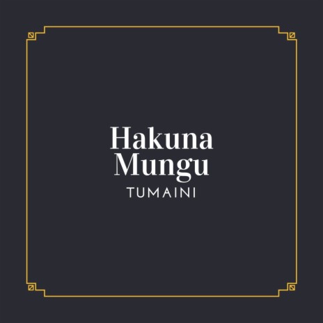 Hakuna Mungu | Boomplay Music