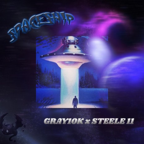 Spaceship ft. Steele 11 | Boomplay Music