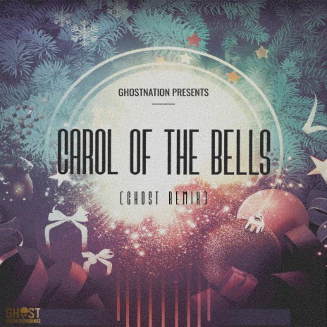Carol Of The Bells (Ghost Remix)
