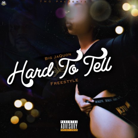 Hard To Tell (Lemon Pepper Freestyle) | Boomplay Music