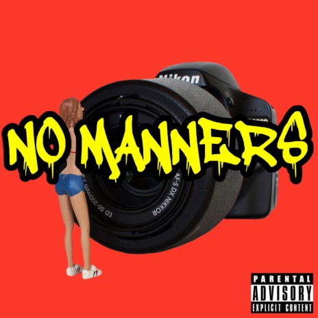 No Manners ft. noityboi fuego | Boomplay Music