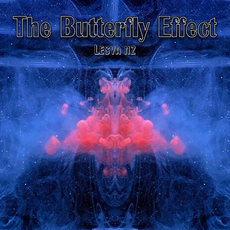 The Butterfly Effect