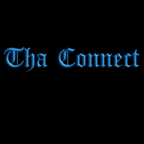 Tha Connect | Boomplay Music