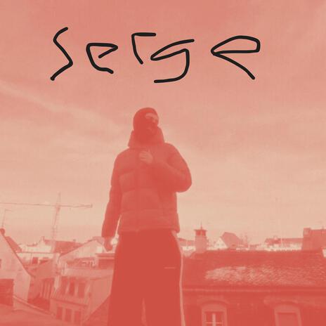 SERGE IST BACK | Boomplay Music