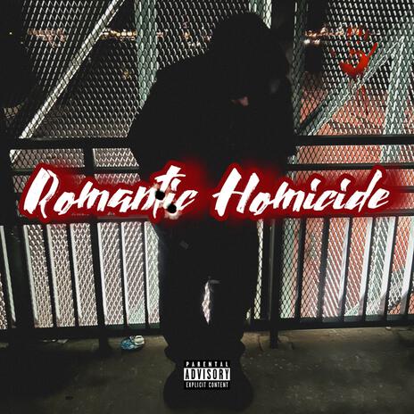 Romantic homicide | Boomplay Music