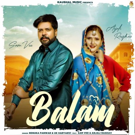 Balam ft. UK Haryanvi, Samvee & Anjali Raghav | Boomplay Music