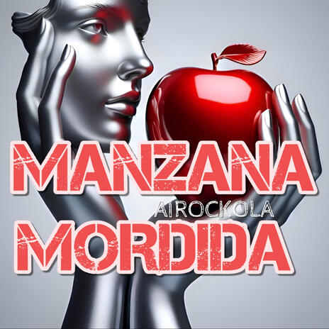 Manzana Mordida | Boomplay Music