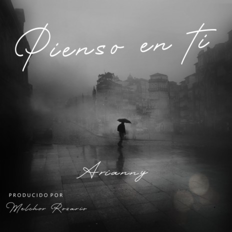 Pienso en Ti (feat. Arianny) | Boomplay Music