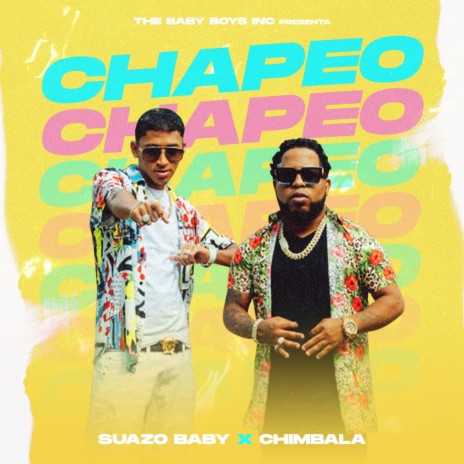 Chapeo Chapeo ft. Chimbala | Boomplay Music