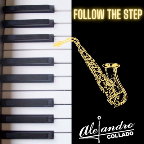 Follow The Step | Boomplay Music