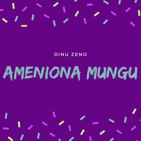 Ameniona Mungu | Boomplay Music