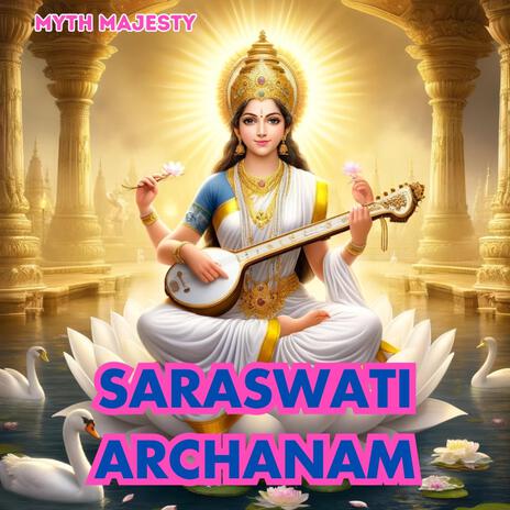 Saraswati Archanam | Boomplay Music