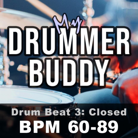Stillehavsøer I fare hugge BPM 86 (Drum Beat 3, Closed Hats, Tempos and Grooves for Practice, Jamming,  and Songwriters, Beats Per Minute, Music Tools and Utilities) - My Drummer  Buddy MP3 download | BPM 86 (Drum