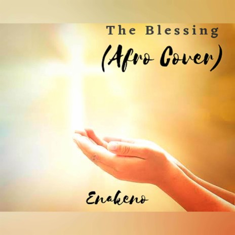 The Blessing (Afro Cover) | Boomplay Music