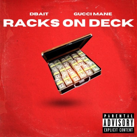 Racks On Deck (feat. Gucci Mane) | Boomplay Music