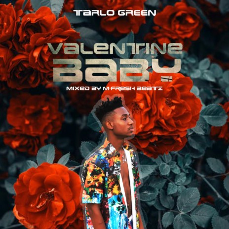 Valentine Baby | Boomplay Music