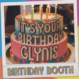 It's Your Birthday Glynis