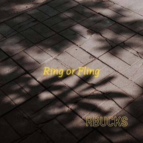 Ring or Fling | Boomplay Music