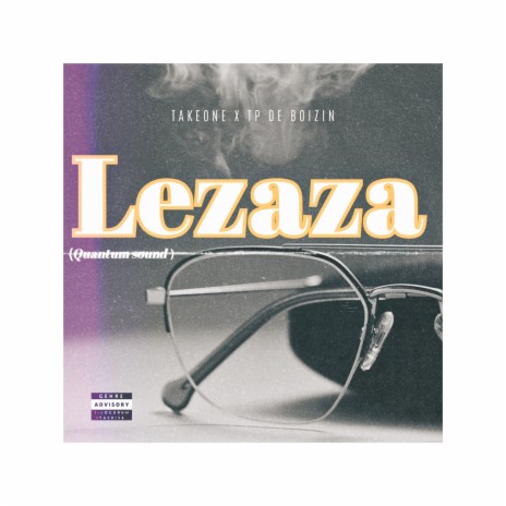 Lezaza (Quantum Sound) ft. TP de Boizin | Boomplay Music