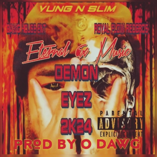 Demon Eyez 2k24