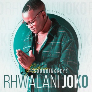 Rhwalani Joko lyrics | Boomplay Music