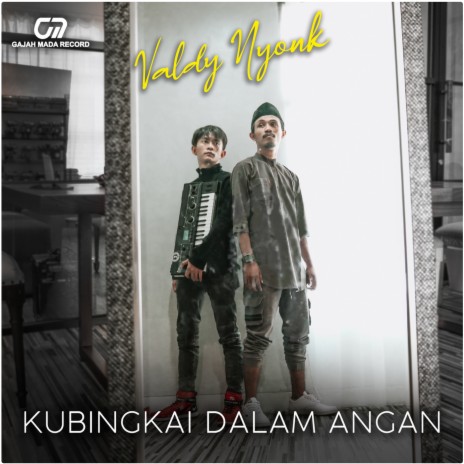 Kubingkai Dalam Angan | Boomplay Music