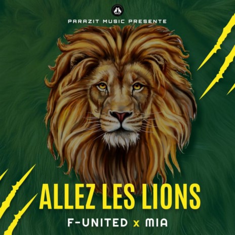 ALLEZ LES LIONS (Audio Officiel) ft. MIA | Boomplay Music