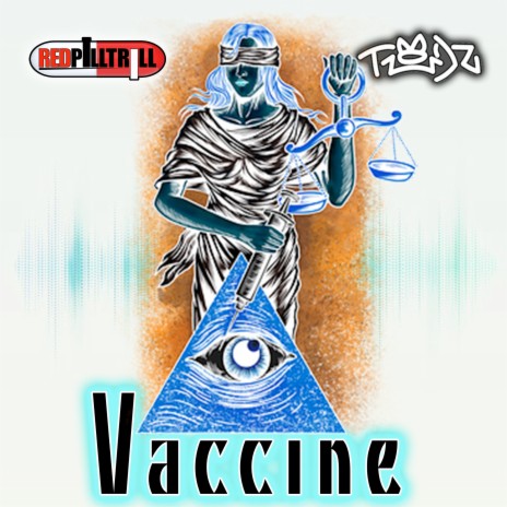 Vaccine ft. REDPILLTRILL | Boomplay Music