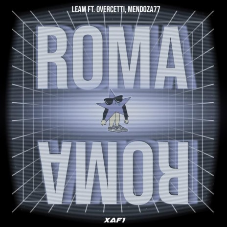 Roma ft. O’vercetti & Mendoza77