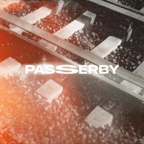 Passerby | Boomplay Music