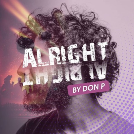 Alright | Boomplay Music