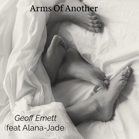 Arms Of Another (Feat Alana - Jade) | Boomplay Music