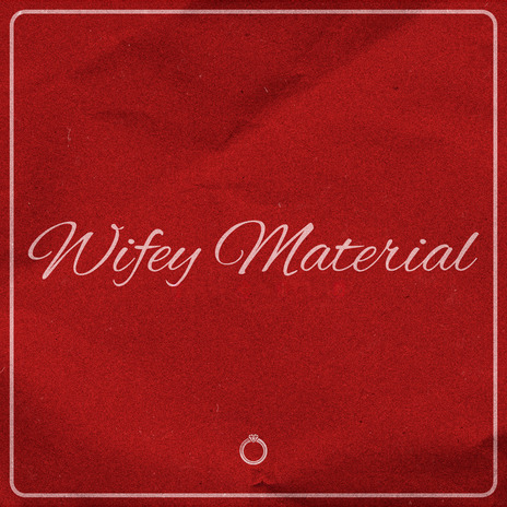 WIFEY MATERIAL ft. Julio H & LB | Boomplay Music