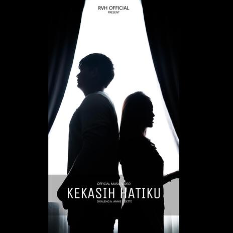 KEKASIH HATIKU ft. ANNIE ODETTE | Boomplay Music