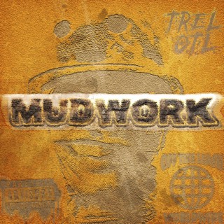 MudWork lyrics | Boomplay Music